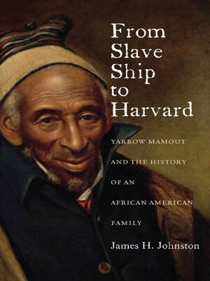 cover image of From Slave Ship to Harvard